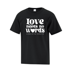 Algoma Autism Foundation 'Love Needs No Words' Everyday Cotton Youth Tee