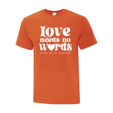 Load image into Gallery viewer, Algoma Autism Foundation &#39;Love Needs No Words&#39; Everyday Cotton Tee