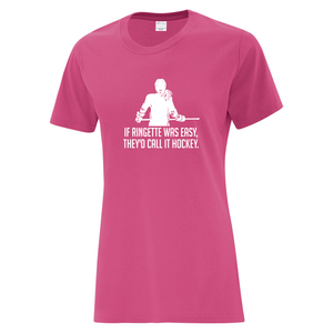 Sault Ringette Club 'If Ringette Was Easy' Everyday Cotton Ladies Tee