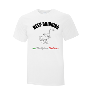 Keep Grinding Everyday Cotton Tee