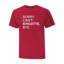 Load image into Gallery viewer, Sault Ringette Club &#39;Sorry. Can&#39;t. Ringette. Bye.&#39; Everyday Cotton Adult Tee