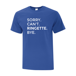 Sault Ringette Club 'Sorry. Can't. Ringette. Bye.' Everyday Cotton Adult Tee