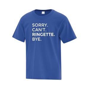 Sault Ringette Club 'Sorry. Can't. Ringette. Bye.' Everyday Cotton Youth Tee